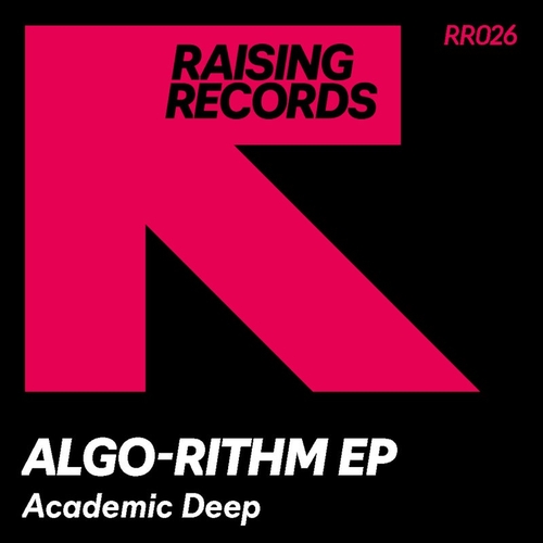 Academic Deep - Algorithm EP [RR026]